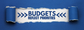 Budgets Reflect Priorities
